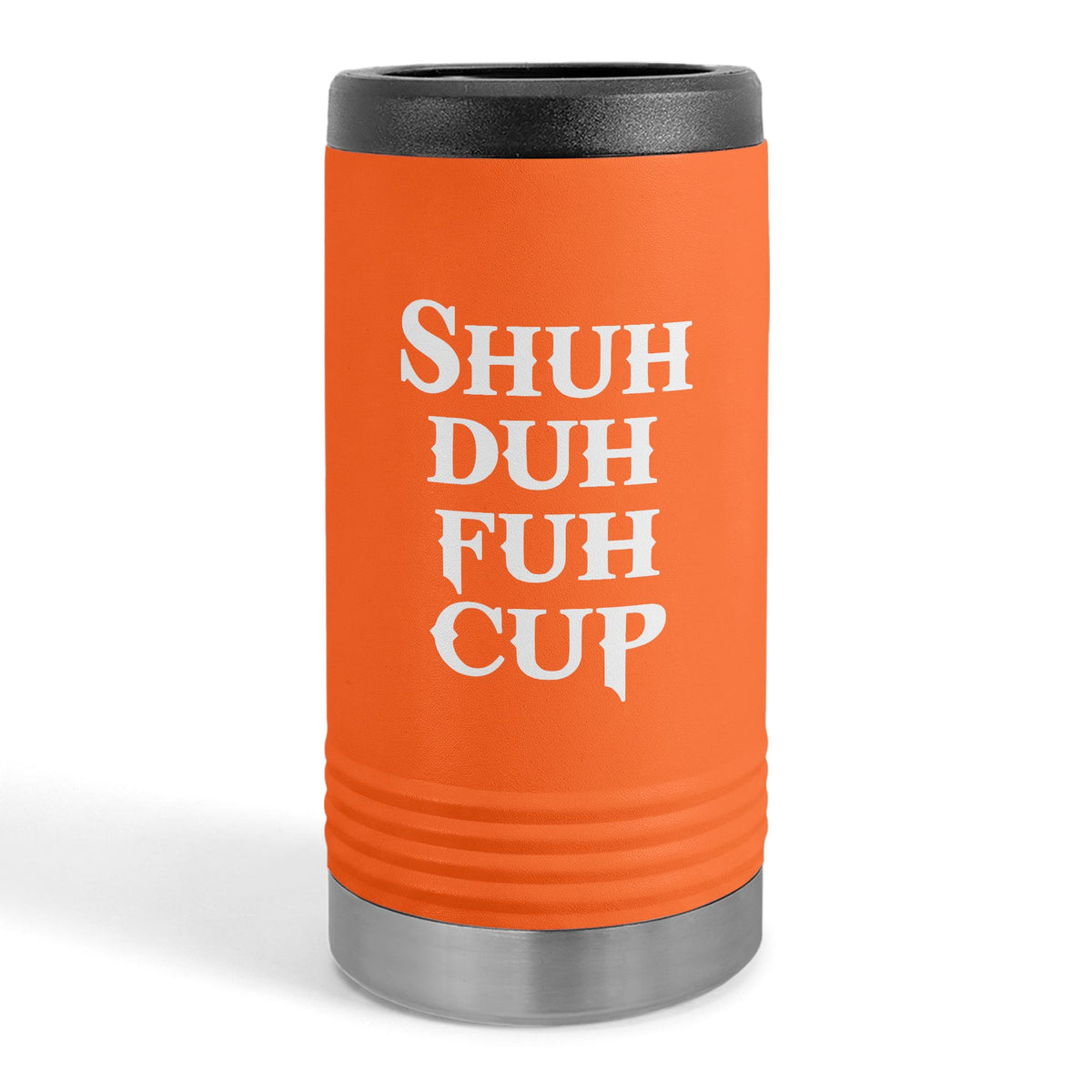 Shuh Duh Fuh Cup™ Slim Beverage Holder