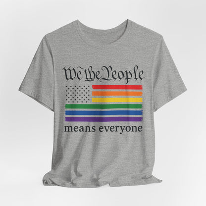 United in Color™ “We the People Means Everyone” Unisex T-Shirt