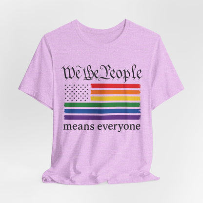 United in Color™ “We the People Means Everyone” Unisex T-Shirt