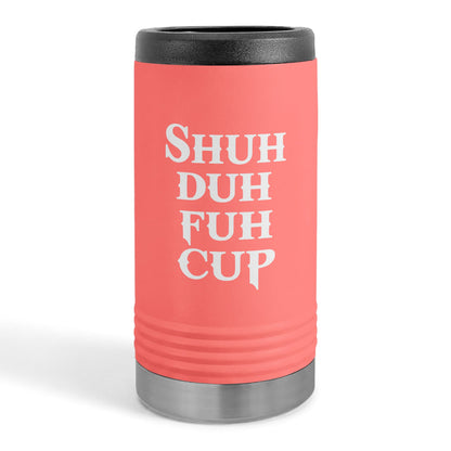 Shuh Duh Fuh Cup™ Slim Beverage Holder