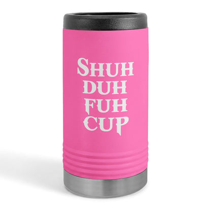 Shuh Duh Fuh Cup™ Slim Beverage Holder