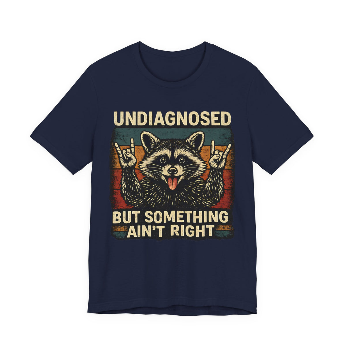 Undiagnosed™ Funny Raccoon Graphic T-Shirt