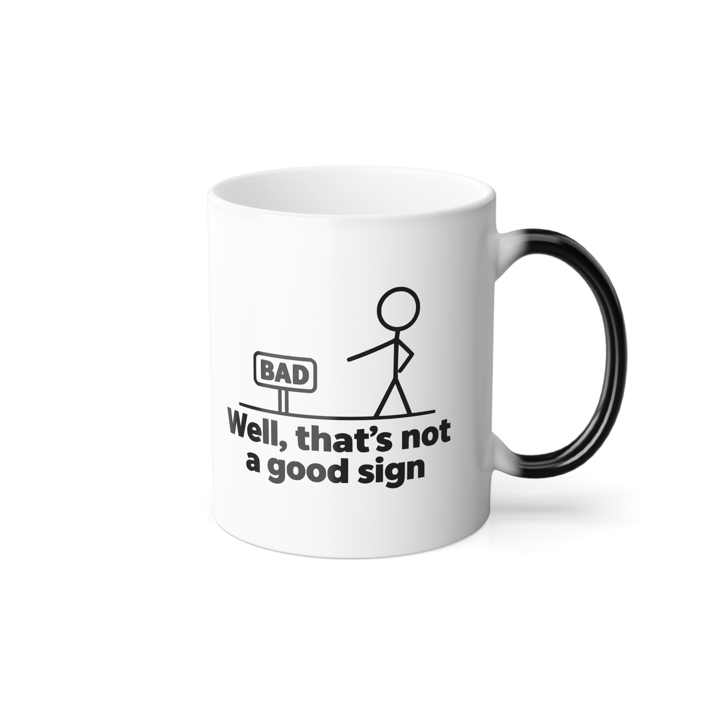 Bad Sign™ Color Morphing Coffee Mug – Funny Heat-Reveal Mug, 11oz