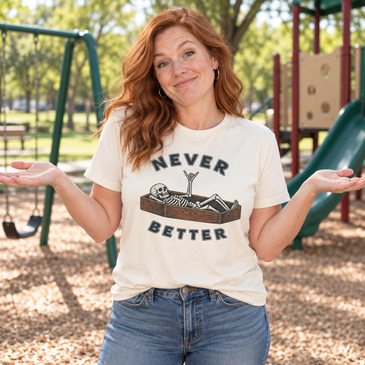 Never Better™ Skeleton Coffin Graphic T-Shirt